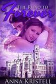 The Road To Forever book cover