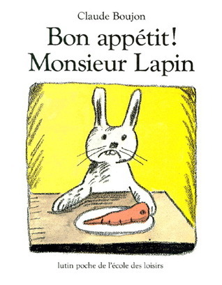 Bon appétit ! Monsieur Lapin