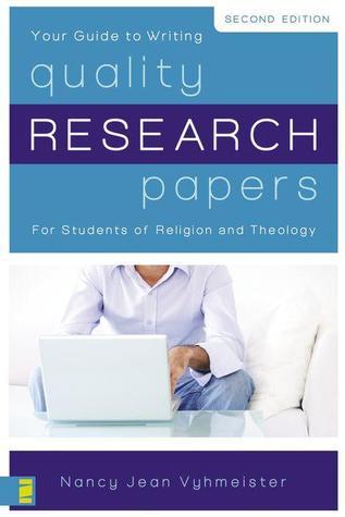 Quality Research Papers: For Students of Religion and Theology