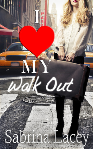 I Love My Walk Out book cover