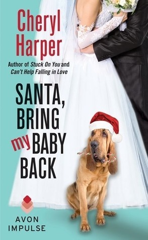 Santa, Bring My Baby Back book cover