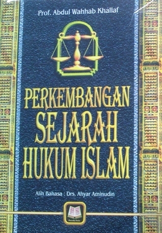 Perkembangan Sejarah Hukum Islam