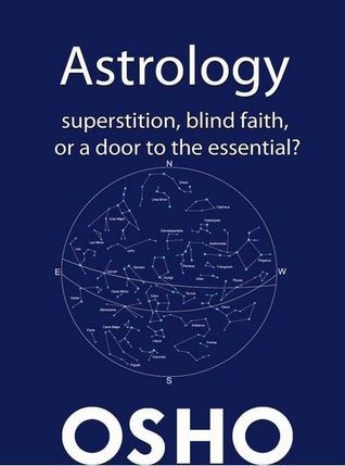 Astrology Superstition Blind Faith or a Door to the Essential?