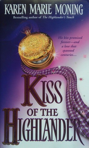 Kiss of the Highlander (Highlander, #4)