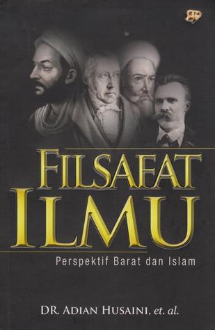 Filsafat Ilmu: Perspektif Barat dan Islam
