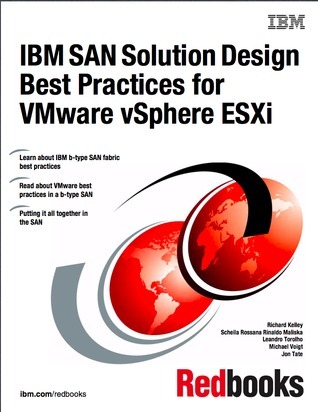 IBM SAN Solution Design Best Practices for VMware vSphere ESXi by ...