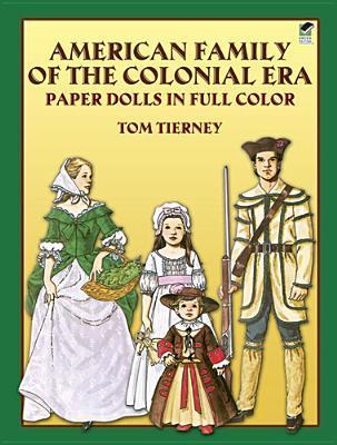 American Family of the Colonial Era Paper Dolls in Full Color book cover