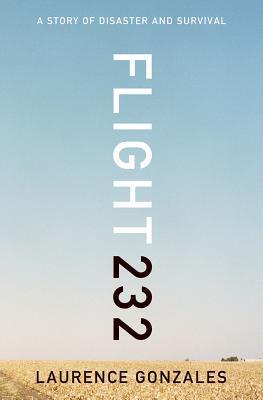 Flight 232: A Story of Disaster and Survival