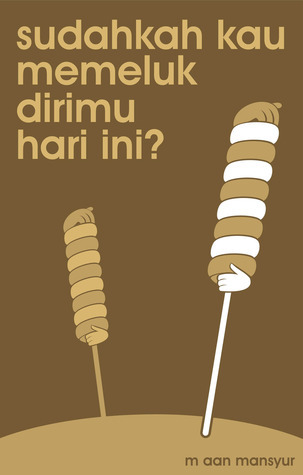 Sudahkah Kau Memeluk Dirimu Hari Ini? book cover