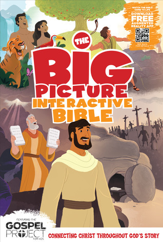 The Big Picture Interactive Bible for Kids: Connecting Christ Throughout  God's Story by Anonymous | Goodreads