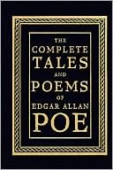 The Complete Tales and Poems of Edgar Allan Poe