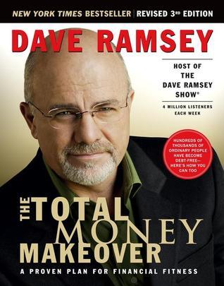 The Total Money Makeover: A Proven Plan for Financial Fitness