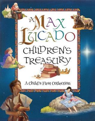 A Max Lucado Children's Treasury book cover