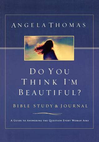 Do You Think I'm Beautiful? Bible Study and Journal book cover