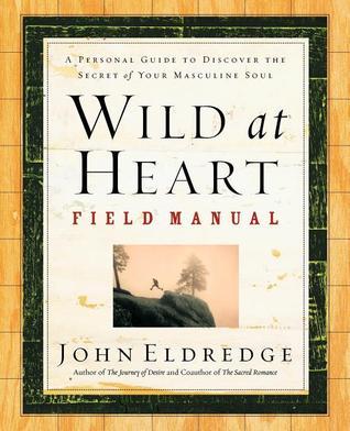 Wild at Heart Field Manual book cover