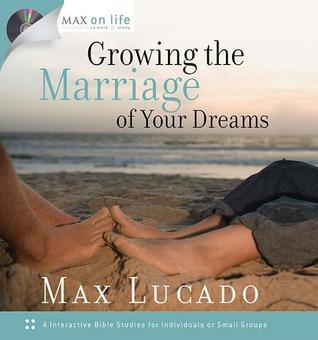 Growing the Marriage of Your Dreams book cover