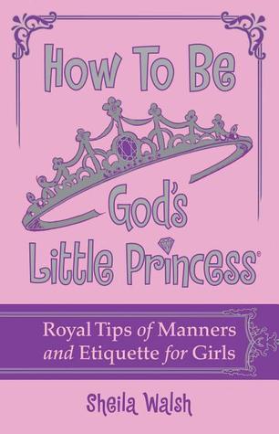 How to Be God's Little Princess book cover