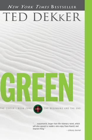 Green: The Beginning and the End (The Circle, #0)