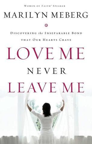 Love Me Never Leave me book cover