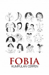 Fobia Kumpulan Cerpen book cover