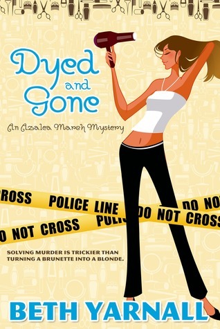 Dyed and Gone book cover