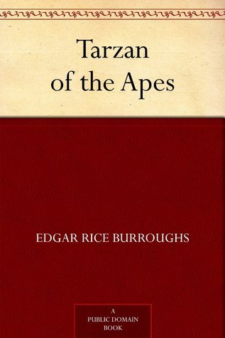 Tarzan of the Apes (Tarzan, #1)