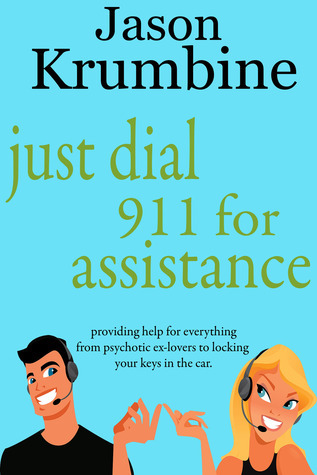 Just Dial 911 for Assistance book cover