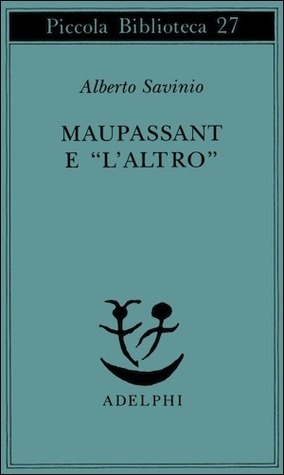 Maupassant e "l'Altro"