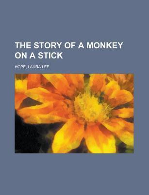 The Story of a Monkey on a Stick book cover