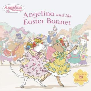 Angelina and the Easter Bonnet book cover