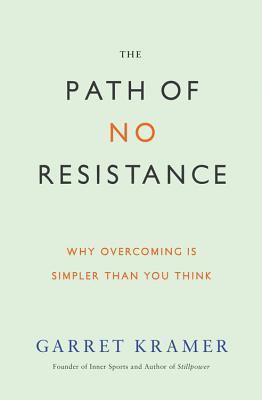 The Path of No Resistance: Why Overcoming Is Simpler Than You Think
