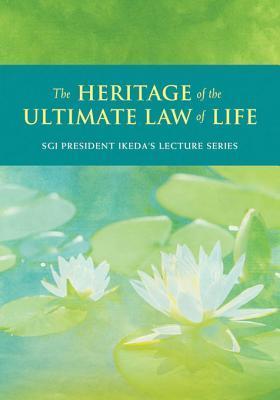 The Heritage of the Ultimate Law of Life book cover
