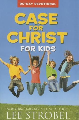 Case for Christ for Kids 90-Day Devotional book cover