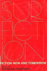 Surfiction: Fiction Now and Tomorrow