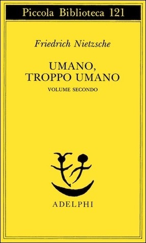 Umano, troppo umano Vol. II book cover