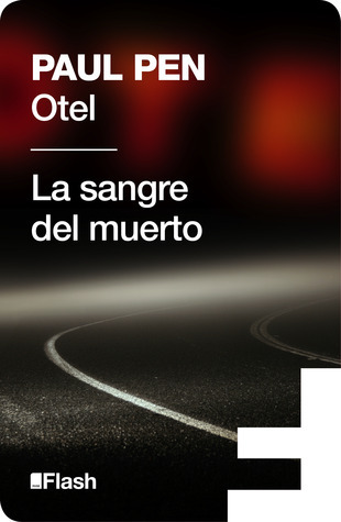 Otel | La sangre del muerto
