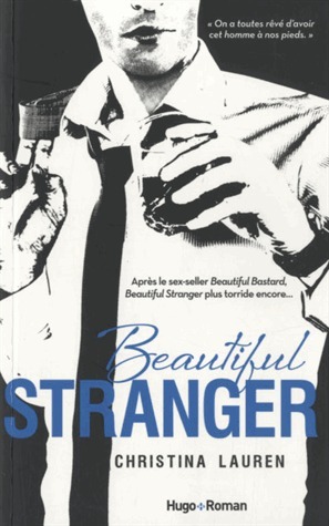 Beautiful Stranger (Beautiful Bastard, #2)