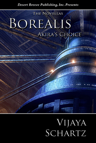 Akira's Choice by Vijaya Schartz | Goodreads