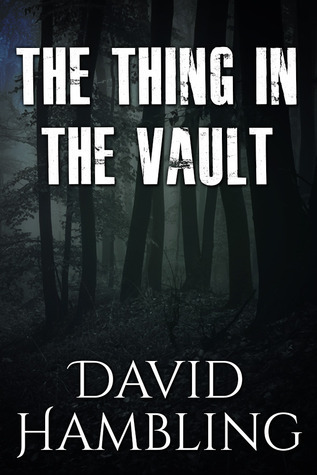 The Thing in the Vault