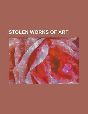 Stolen Works of Art: Art Theft, Ghent Altarpiece, International Art