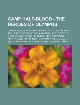 Camp Half-Blood - The Heroes of Olympus book cover