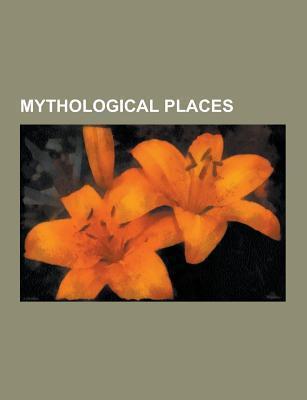 Mythological Places book cover