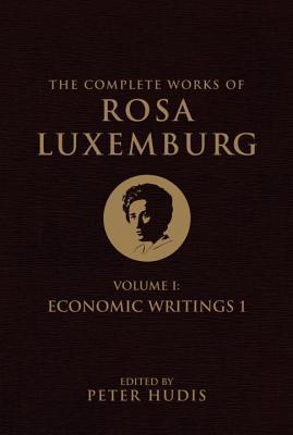 Complete Works of Rosa Luxemburg book cover 1