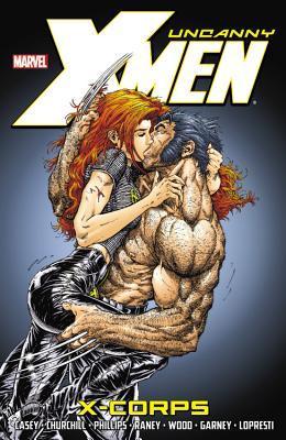 アメコミ・英語　X-MEN:X-CORPS X-Men: X-Corps by Joe Casey | Goodreads