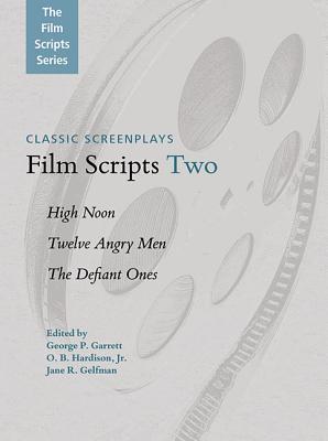 Film Scripts Two: High Noon, Twelve Angry Men, The Defiant Ones by ...