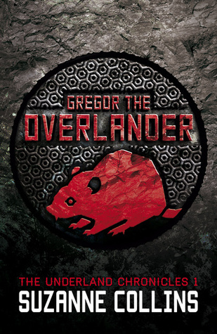 Gregor the Overlander (Underland Chronicles, #1)