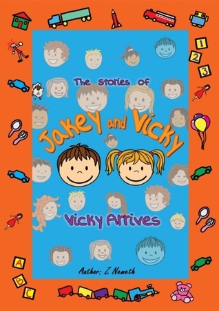 Vicky Book The Stories of Jakey and Vicky by Zoltan Nemeth | Goodreads