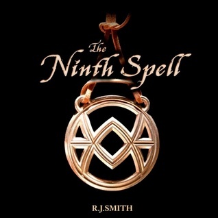 The Ninth Spell by Richard Smith | Goodreads
