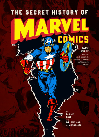 The Secret History Of Marvel Comics book cover