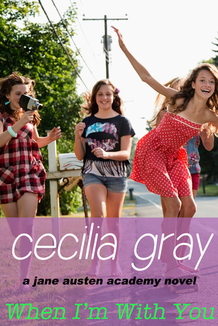 When I’m With You (The Jane Austen Academy Series, #3)